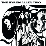 the byron allen trio - the byron allen trio the byron allen trio - the byron allen trio