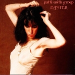 patti smith group - easter (180 gr.) patti smith group - easter (180 gr.)