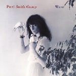 patti smith group - wave (180 gr.) patti smith group - wave (180 gr.)