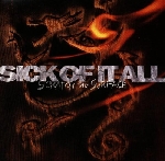 sick of it all - scratch the surface sick of it all - scratch the surface
