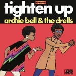 archie bell & the drells - tighten up archie bell & the drells - tighten up