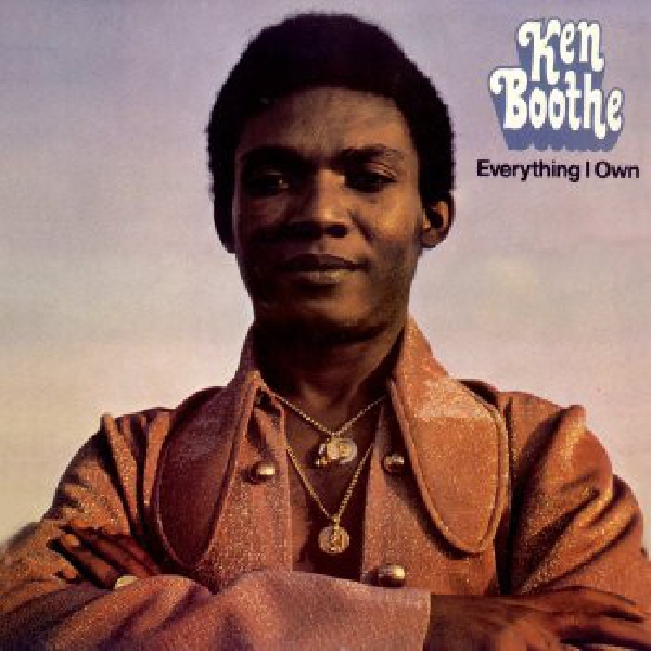 ken boothe - everything i own ken boothe - everything i own
