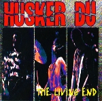 hüsker dü - the living end hüsker dü - the living end