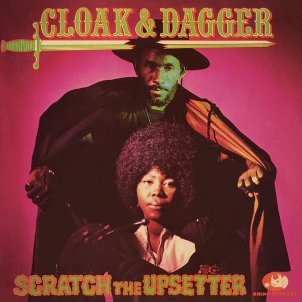 scratch the upsetter - cloak & dagger scratch the upsetter - cloak & dagger