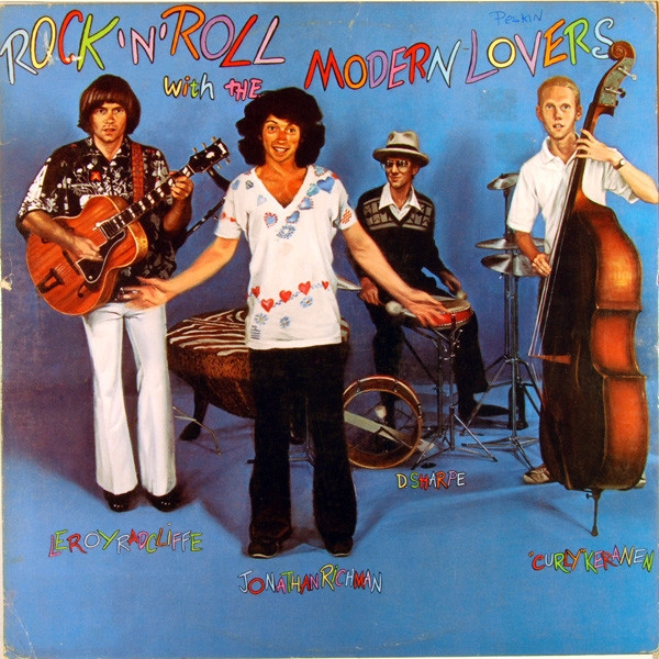 the modern lovers - rock'n'roll with the modern lovers the modern lovers - rock'n'roll with the modern lovers