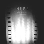 mere (gareth davies - thomas cruijsen - leo fabriek) - mere mere (gareth davies - thomas cruijsen - leo fabriek) - mere
