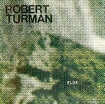robert turman - flux robert turman - flux
