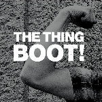 the thing - boot! (rsd 2014) the thing - boot! (rsd 2014)
