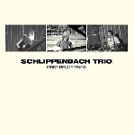 schlippenbach trio - first recordings schlippenbach trio - first recordings
