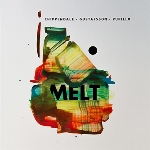 chippendale - gustafsson - pupillo - melt chippendale - gustafsson - pupillo - melt