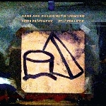 peter brötzmann - heather leigh - ears are filled with wonder peter brötzmann - heather leigh - ears are filled with wonder