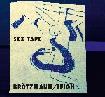 peter brötzmann - heather leigh - sex tape peter brötzmann - heather leigh - sex tape