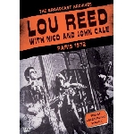lou reed with nico and john cale - the broadcast archives - paris 1972 lou reed with nico and john cale - the broadcast archives - paris 1972