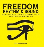 freedom rhythm & sound - revolutionary jazz original cover art 1965-83 freedom rhythm & sound - revolutionary jazz original cover art 1965-83