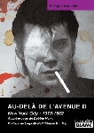 Philippe marcadé - Au delà de l'avenue D Philippe marcadé - Au delà de l'avenue D
