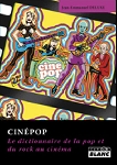 jean-emmanuel deluxe - cinépop - le dictionnaire de la pop et du rock au cinéma jean-emmanuel deluxe - cinépop - le dictionnaire de la pop et du rock au cinéma