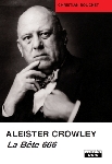 christian bouchet - aleister crowley - la bête 666 christian bouchet - aleister crowley - la bête 666