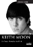 tony fletcher - keith moon - la bombe humaine du rock tony fletcher - keith moon - la bombe humaine du rock