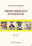 steven jezo-vannier - presse parallèle (la contre-culture en france dans les années soixante-dix) steven jezo-vannier - presse parallèle (la contre-culture en france dans les années soixante-dix)