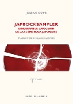 julian cope - japrocksampler (l'incroyable explosion de la scène rock japonaise) julian cope - japrocksampler (l'incroyable explosion de la scène rock japonaise)