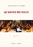 steven jezo-vannier - le sacre du rock steven jezo-vannier - le sacre du rock