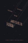 jean-françois sanz - futur antérieur, rétrofuturisme, steampunk et archéomodernisme jean-françois sanz - futur antérieur, rétrofuturisme, steampunk et archéomodernisme