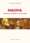 philippe gonin - magma (décryptage d'un mythe et d'une musique) philippe gonin - magma (décryptage d'un mythe et d'une musique)