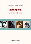 steven jezo-vannier - respect (le rock au féminin) steven jezo-vannier - respect (le rock au féminin)