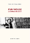 paul alessandrini - fun house (les années rock&folk) paul alessandrini - fun house (les années rock&folk)