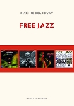 maxime delcourt - free jazz maxime delcourt - free jazz