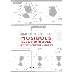 guillaume kosmicki - musiques électroniques (des avant-gardes aux dancefloors) guillaume kosmicki - musiques électroniques (des avant-gardes aux dancefloors)