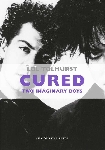 lol tolhurst - cured, two imaginary boys lol tolhurst - cured, two imaginary boys