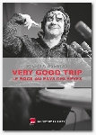 michka assayas - very good trip, le rock au pays des rêves michka assayas - very good trip, le rock au pays des rêves