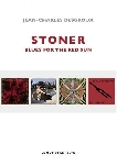 jean-charles desgroux - stoner (blues for the red sun) jean-charles desgroux - stoner (blues for the red sun)