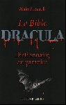 alain pozzuoli - la bible dracula - dictionnaire du vampire alain pozzuoli - la bible dracula - dictionnaire du vampire