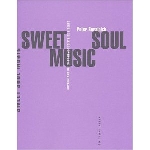 peter guralnick - sweet soul music peter guralnick - sweet soul music