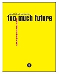 michael boehlke & henryk gricke - too much future - le punk en république démocratique allemande michael boehlke & henryk gricke - too much future - le punk en république démocratique allemande