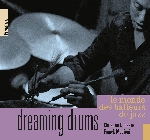 christian ducasse - franck médioni - dreaming drums (le monde des batteurs de jazz) christian ducasse - franck médioni - dreaming drums (le monde des batteurs de jazz)