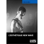 guillaume gilles - l'esthetique new wave guillaume gilles - l'esthetique new wave