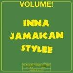 volume! - inna jamaican stylee (vol. 13-2, 2016) volume! - inna jamaican stylee (vol. 13-2, 2016)