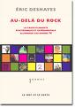 eric deshayes - au delà du rock eric deshayes - au delà du rock