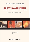 philippe robert - great black music philippe robert - great black music