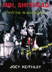 joey keithley - moi, shithead - toute une vie dans le punk joey keithley - moi, shithead - toute une vie dans le punk