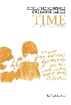 guillaume belhomme - guillaume tarche - time, au grisli clandestin guillaume belhomme - guillaume tarche - time, au grisli clandestin