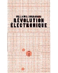 william s. burroughs - révolution électronique william s. burroughs - révolution électronique