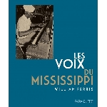 william ferris - les voix du mississippi william ferris - les voix du mississippi