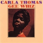 carla thomas - gee whiz carla thomas - gee whiz