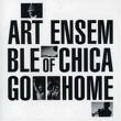 art ensemble of chicago - go home art ensemble of chicago - go home