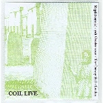coil - megalithomania! (live 12th october 2002, the conway hall, london) coil - megalithomania! (live 12th october 2002, the conway hall, london)