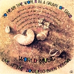 to hear the world in a grain of sand - world music - live at the donaueschingen festival to hear the world in a grain of sand - world music - live at the donaueschingen festival